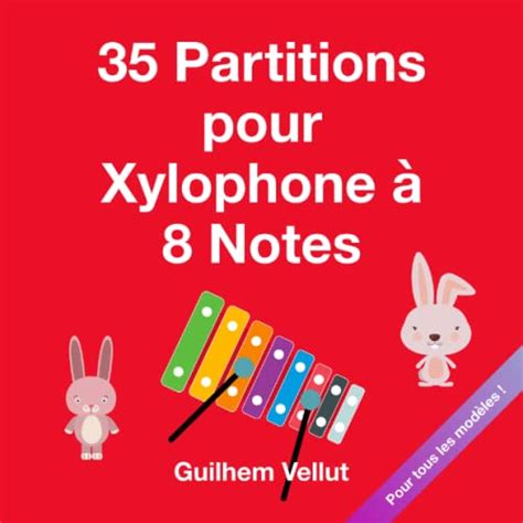 partition xylophone gratuite|35 Partitions pour Xylophone à 8 Notes